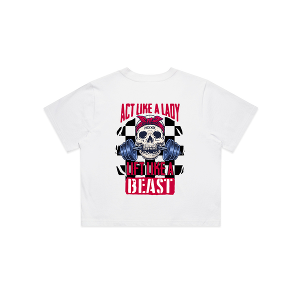 Act Like A Lady Train Like A Beast - Crop T-Shirt