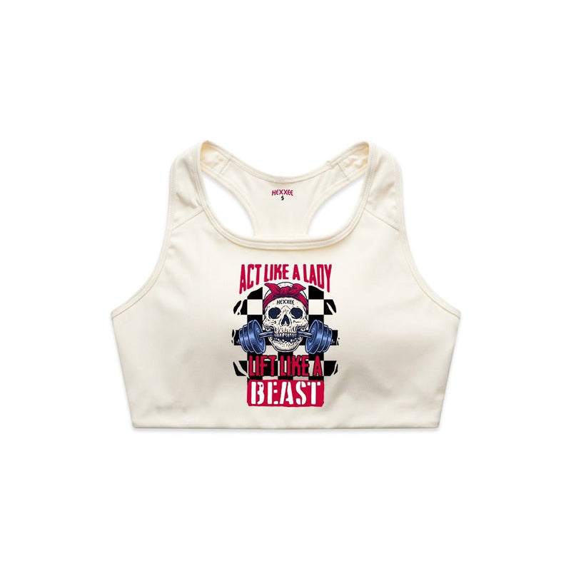 Act Like A Lady Lift Like A Beast - Sport BH