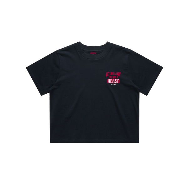 Act Like A Lady Train Like A Beast - Crop T-Shirt